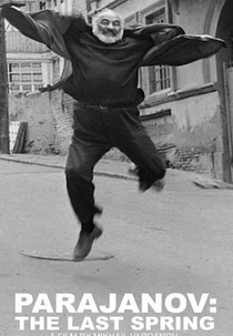Parajanov: The Last Spring (Parajanov: The Last Spring)