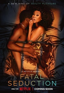 Desejo Fatal (1ª Temporada) (Fatal Seduction (Season 1))