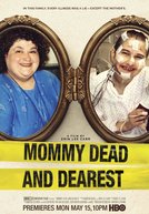 Mamãe Morta e Querida (Mommy Dead and Dearest)