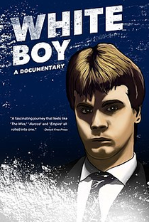 White Boy - Um Documentário - Poster / Capa / Cartaz - Oficial 1