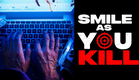 SMILE AS YOU KILL -  Official Trailer