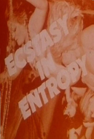 Poster 1 de Curta Ecstasy in Entropy (1999)