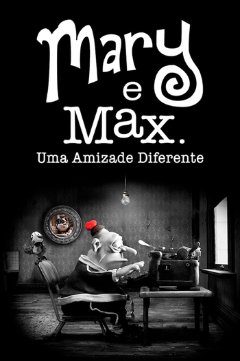  de Filme Mary e Max: Uma Amizade Diferente (2009)