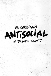 Ed Sheeran Feat. Travis Scott: Antisocial - Poster / Capa / Cartaz - Oficial 1