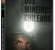 Resgate dos Mineiros Chilenos 