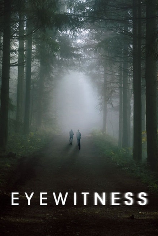 Poster 1 de Série Eyewitness (1ª Temporada) (2016)
