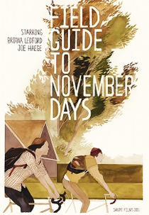 Field Guide To November Days (Field Guide To November Days)