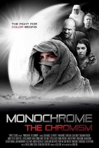 Poster 1 de Filme Monochrome: The Chromism (2019)