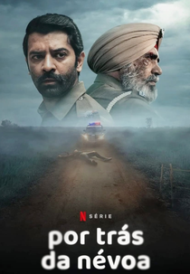 Por Trás da Névoa (1ª Temporada) (Kohrra (Season 1))