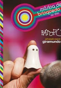 Pato Fu: Música de Brinquedo Ao Vivo (Pato Fu : Música de Brinquedo Ao Vivo)