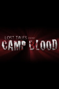 Histórias Não Contadas de Camp Blood - Parte 1 - Poster / Capa / Cartaz - Oficial 1
