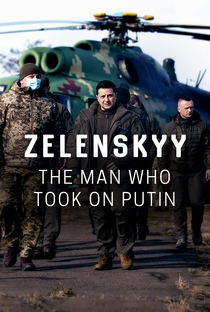 Zelenskyy: The Man Who Took on Putin - Poster / Capa / Cartaz - Oficial 1