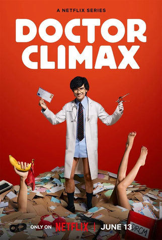 Poster 1 de Série Doutor Clímax (2024)