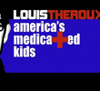 America's Medicated Kids