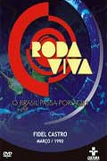 Poster de Filme Roda Viva: Fidel Castro (1990)