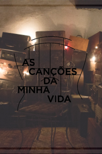 Poster de Série As Canções da Minha Vida (2017)