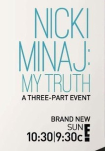 Nicki Minaj: My Truth (Nicki Minaj: My Truth)