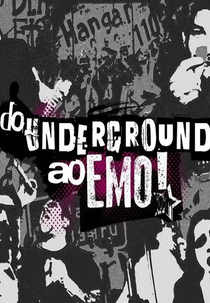 Do Underground ao Emo (Do Underground ao Emo)