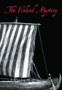 The Vinland Mystery (The Vinland Mystery)