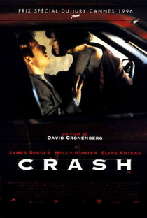 Crash: Estranhos Prazeres - Poster / Capa / Cartaz - Oficial 1