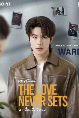 Poster 6 de Série The Love Never Sets (2025)