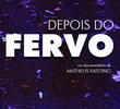 Depois do Fervo