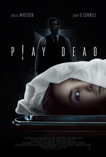 Play Dead: Nos Bastidores da Morte - Poster / Capa / Cartaz - Oficial 1