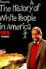 The History of White People in America (The History of White People in America)