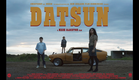 Datsun by Mark Albiston - Official Trailer