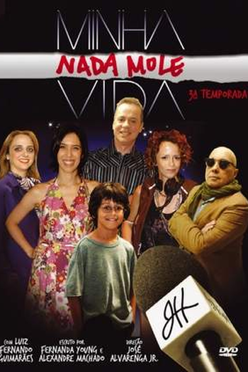 Poster de Série Minha Nada Mole Vida (3ª Temporada) (2007)