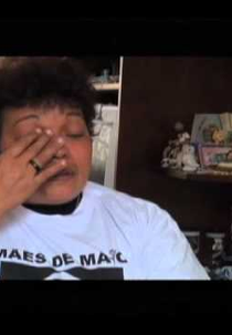 Mães de Maio: Um grito por justiça (Mães de Maio: Um grito por justiça)