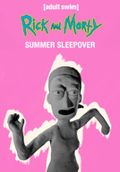 Rick and Morty: Summer’s Sleepover