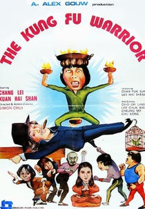 The Kung Fu Warrior (Chu cu chuo tou fa cu cai)