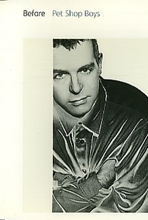 Pet Shop Boys: Before - Poster / Capa / Cartaz - Oficial 1