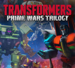 Transformers: Prime Wars Trilogy