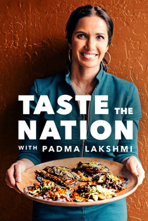 Taste the Nation with Padma Lakshmi - Poster / Capa / Cartaz - Oficial 1