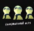 Unnatural Acts