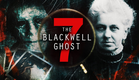 The Blackwell Ghost 7 - TRAILER