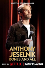 Anthony Jeselnik: Abocanhando Tudo (Anthony Jeselnik: Bones and All)