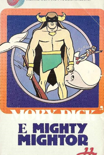 Moby Dick e Mighty Mightor - Poster / Capa / Cartaz - Oficial 1