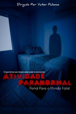 Atividade Paranormal: Portal Para o Mundo Fatal (Atividade Paranormal: Portal Para o Mundo Fatal)