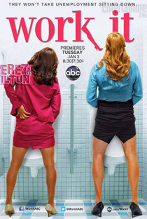 Work It (1ª Temporada) - Poster / Capa / Cartaz - Oficial 1