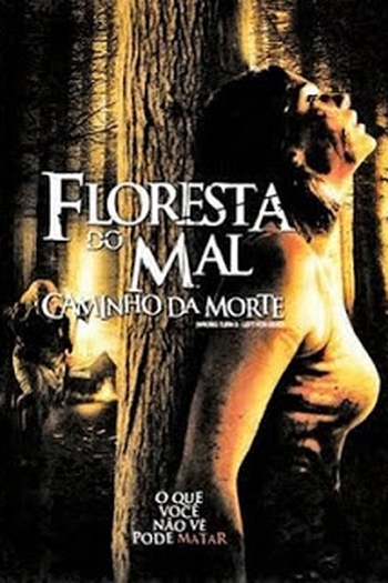  de Filme Pânico na Floresta 3: Caminho da Morte (2009)