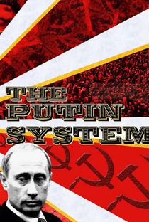 O Sistema Putin - Poster / Capa / Cartaz - Oficial 1