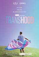 Transhood: Crescer Transgênero (Transhood)