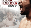 Benson Henderson: Rising Up