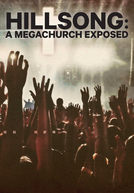 Hillsong: O Escândalo por Trás da Megaigreja (Hillsong: A Megachurch Exposed)