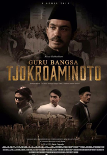 Guru Bangsa: Tjokroaminoto (Guru Bangsa Tjokroaminoto)