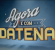 Agora é com Datena