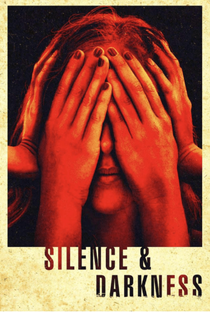 Silence & Darkness - Poster / Capa / Cartaz - Oficial 1